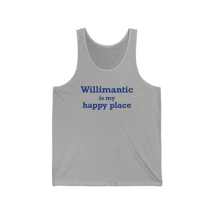 Willimantic is My Happy Place Unisex Jersey Tank Top