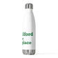 New Milford is My Happy Place 20 oz Insulated Bottle
