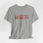 Just a kid from Berlin Unisex Jersey Short Sleeve T-Shirt