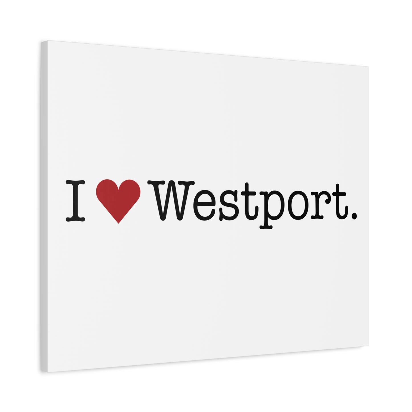 I Heart Westport. Matte Canvas, Stretched, 1.25"