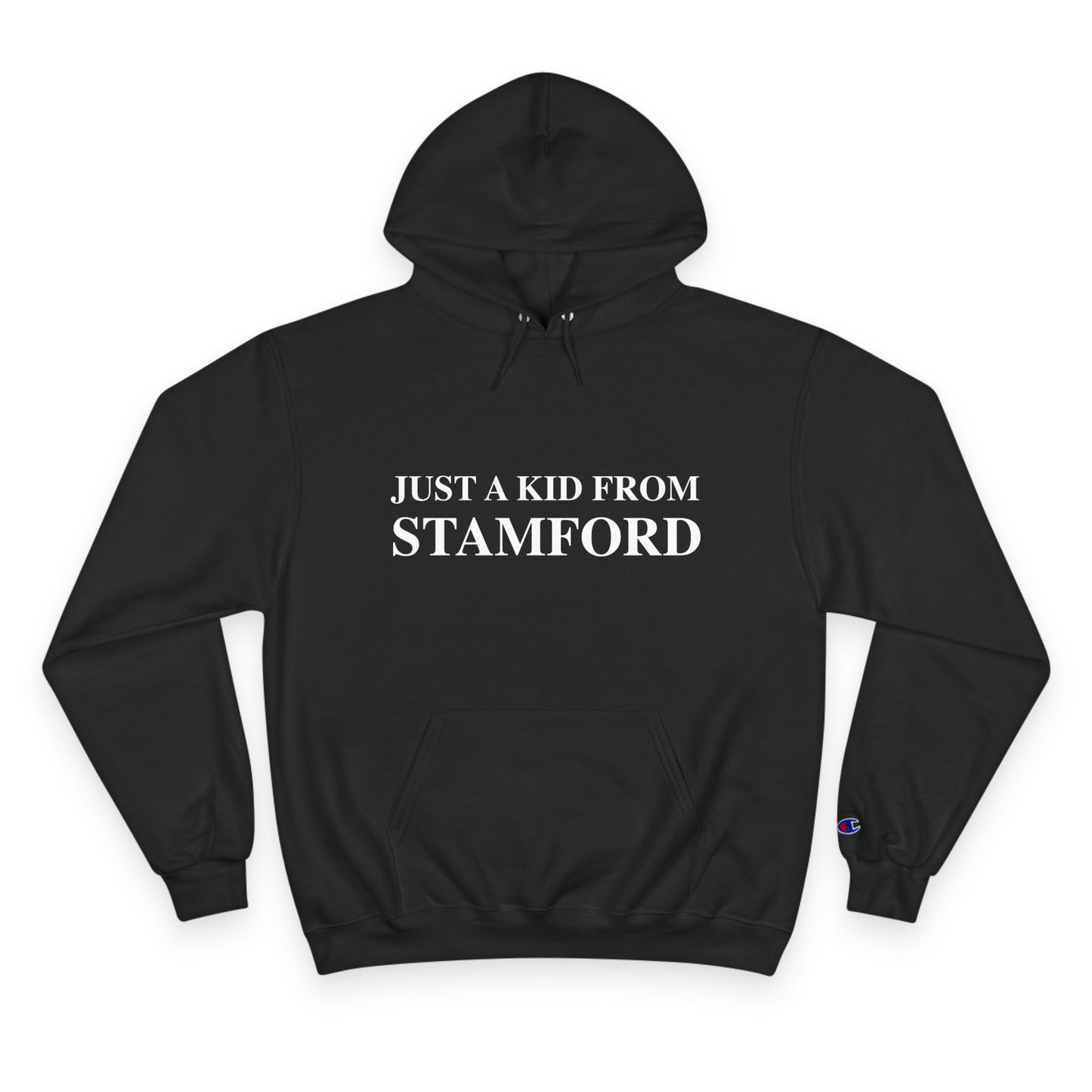 Just a kid from Stamford Champion Hoodie
