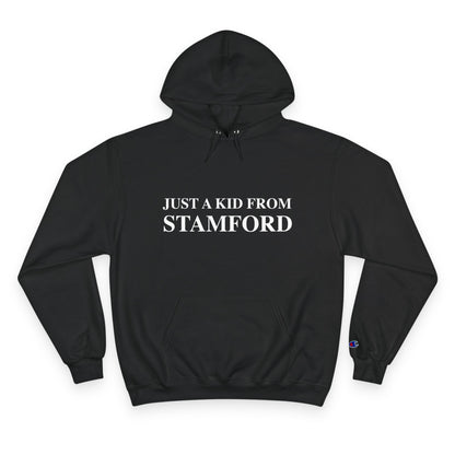 Just a kid from Stamford Champion Hoodie