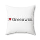 I Heart Greenwich. Spun Polyester Square Pillow
