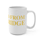 Just a kid from Woodbridge Mug 15oz