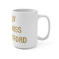 I Really Really Miss East Hartford Mug 15oz