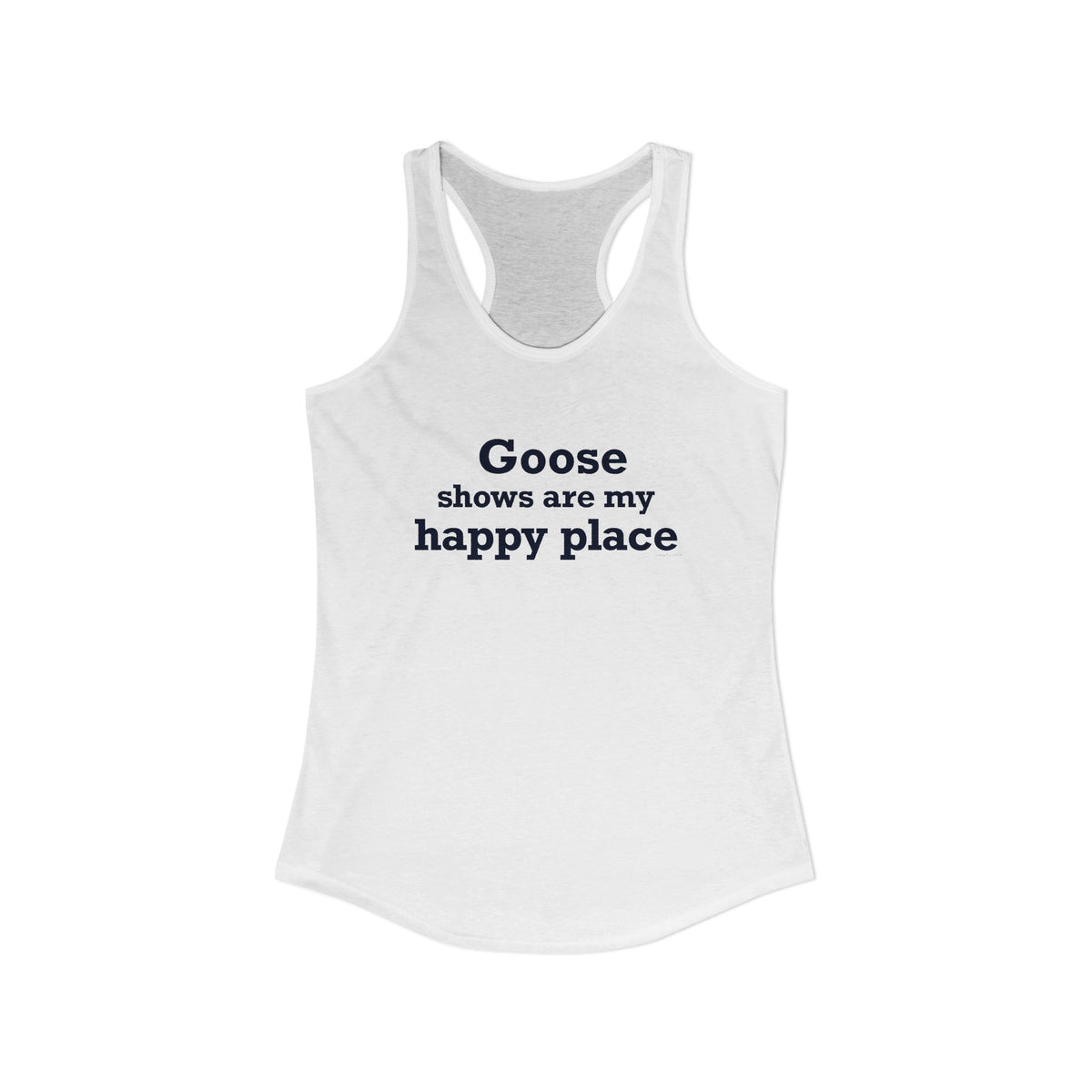 Goose Shows Are My Happy Place - Blue Women's Ideal Racerback Tank Top