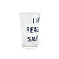 I Really Really Miss Saugatuck Pint Glass, 16oz