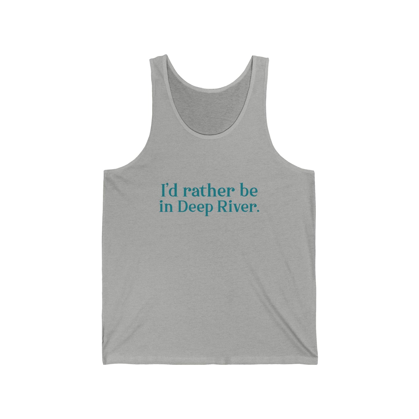 I'd rather be in Deep River. Unisex Jersey Tank