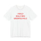 I Really Really Miss Greenfield Hill Unisex Jersey Short Sleeve T-Shirt