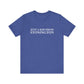 Just a kid from Stonington Unisex Jersey Short Sleeve T-Shirt