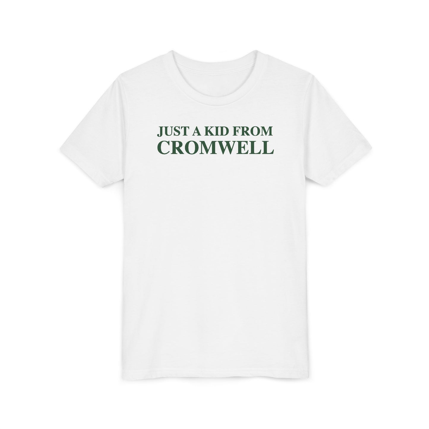 Just a kid from Cromwell Youth Short Sleeve T-Shirt