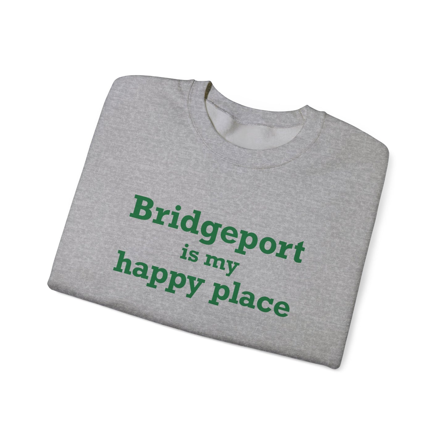 Bridgeport Is My Happy Place Unisex Heavy Blend™ Crewneck Sweatshirt