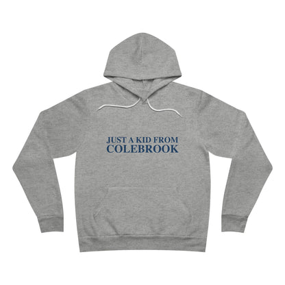 Just a kid from Colebrook Unisex Sponge Fleece Pullover Hoodie
