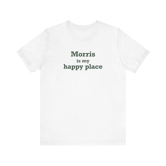 Morris is My Happy Place Unisex Jersey Short Sleeve T-Shirt