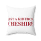 Just a kid form Cheshire Polyester Square Pillow