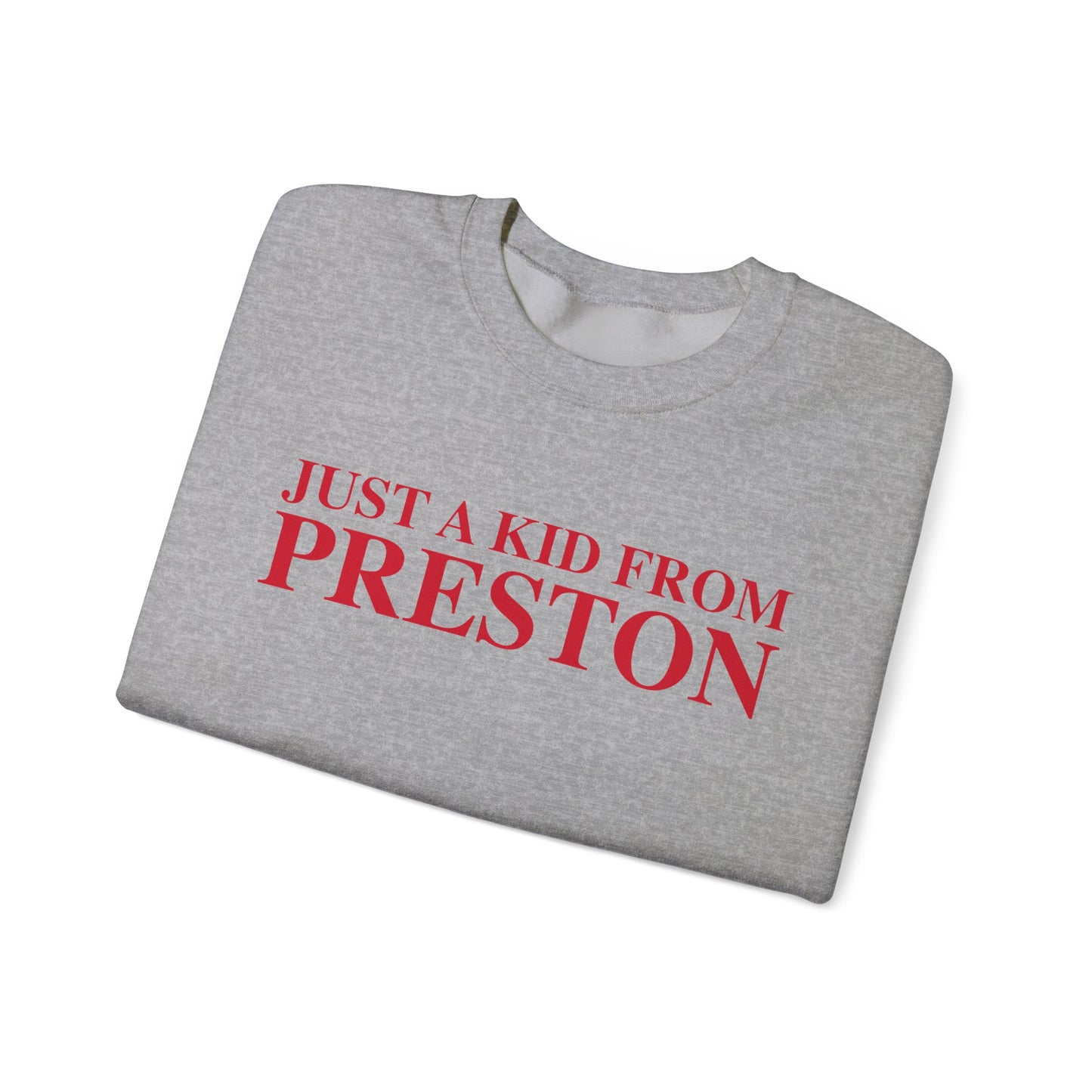 Just a kid from Preston Unisex Heavy Blend™ Crewneck Sweatshirt