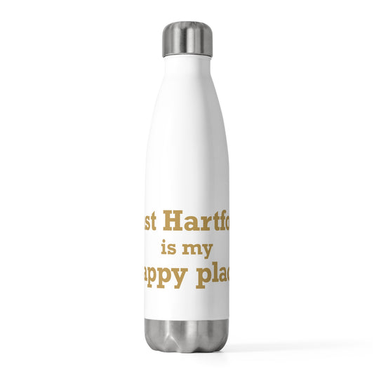 East Hartford is My Happy Place 20 oz Insulated Bottle