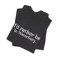 I'd rather be in Waterbury. Unisex Jersey Short Sleeve Tee