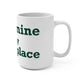 Silvermine is My Happy Place Mug 15oz