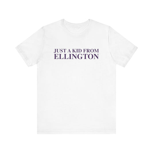 Just a kid from Ellington Unisex Jersey Short Sleeve T-Shirt