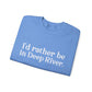 I'd rather be in Deep River. Unisex Heavy Blend™ Crewneck Sweatshirt