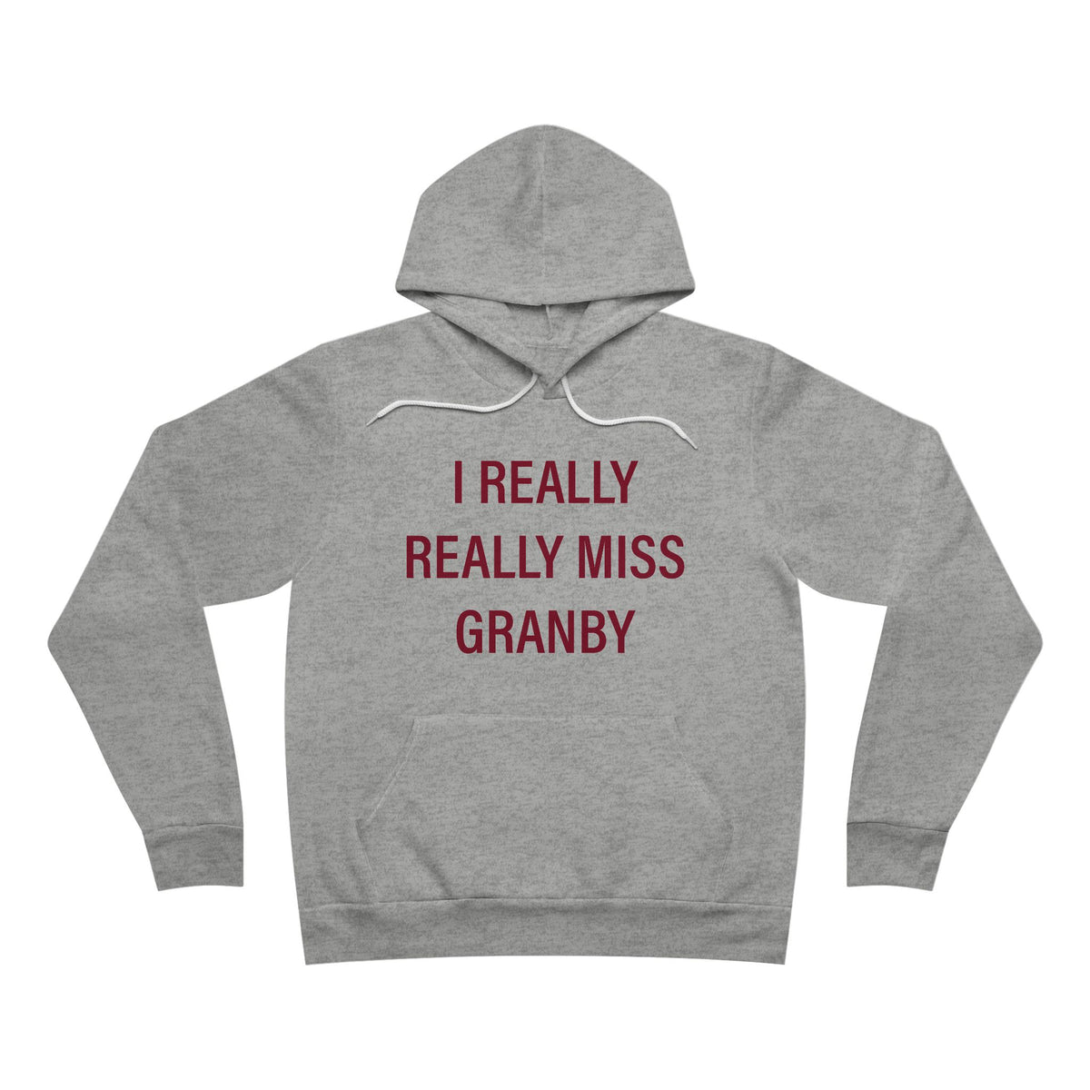 I Really Really Miss Granby Unisex Sponge Fleece Pullover Hoodie