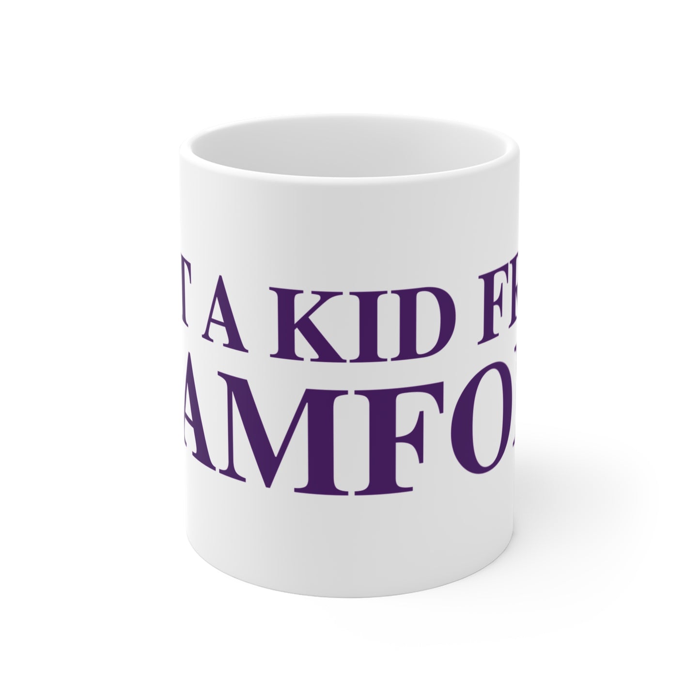 Just a kid from Stamford Mug 11oz