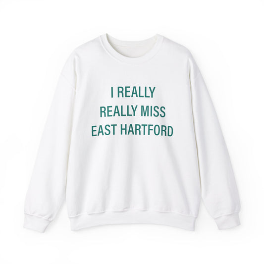 I Really Really Miss East Hartford Unisex Heavy Blend™ Crewneck Sweatshirt