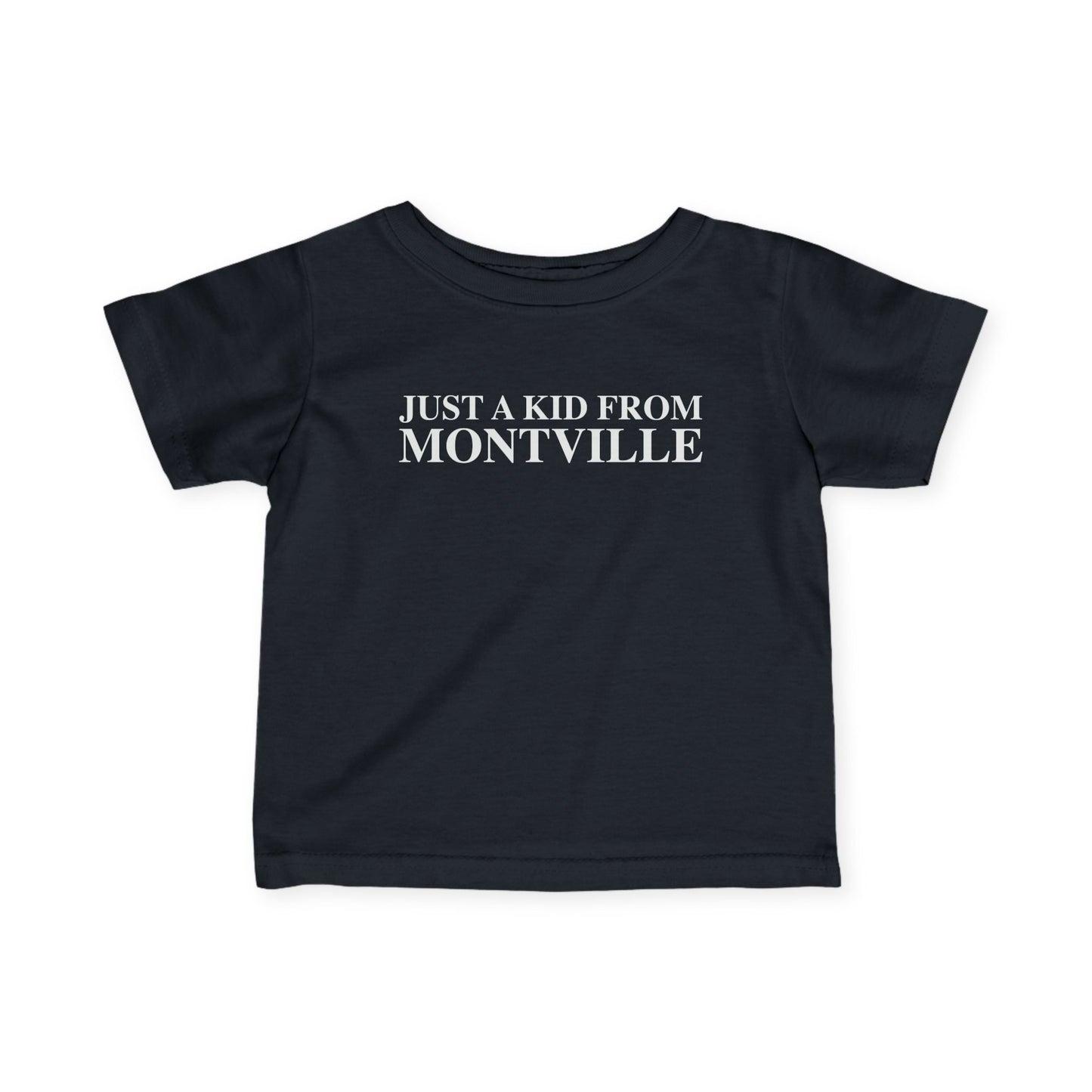 Just a kid from Montville Infant Fine Jersey T-Shirt