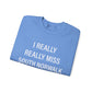I Really Really Miss South Norwalk Unisex Heavy Blend™ Crewneck Sweatshirt