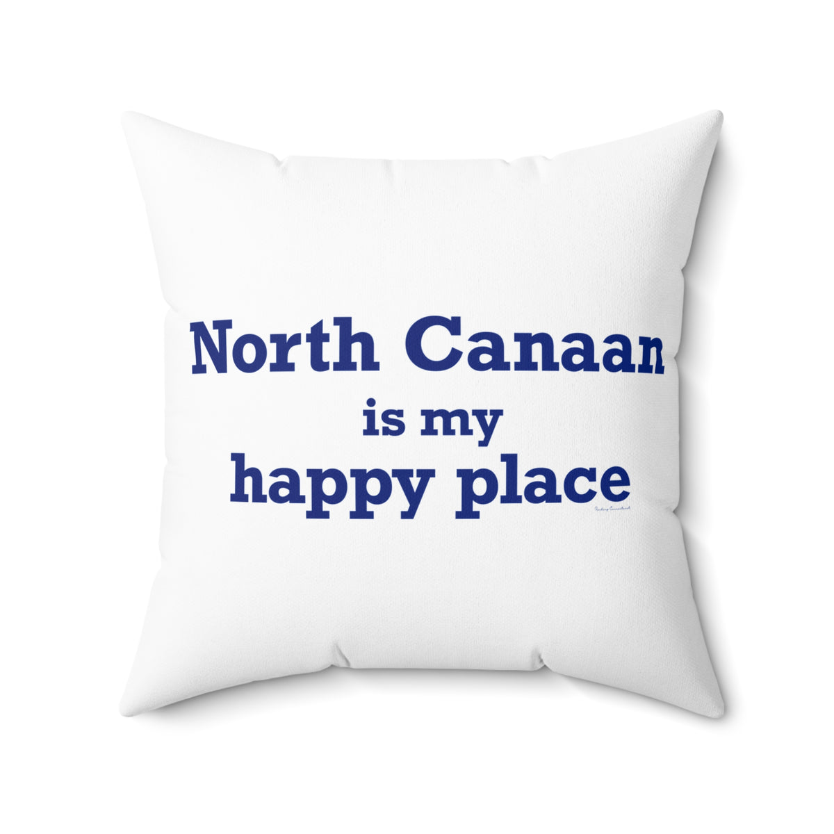 North Canaan is My Happy Place Polyester Square Pillow