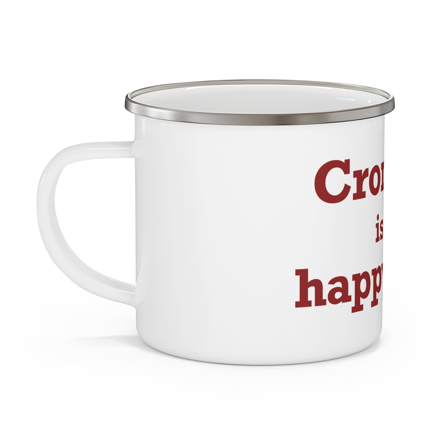 Cromwell is My Happy Place Enamel Camping Mug