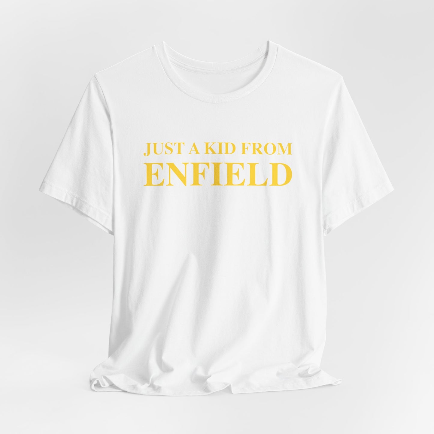 Just a kid from Enfield Unisex Jersey Short Sleeve Tee