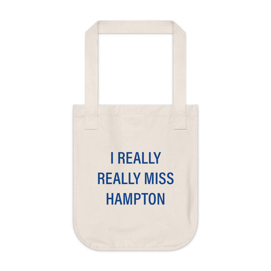 I Really Really Miss Hampton Organic Canvas Tote Bag