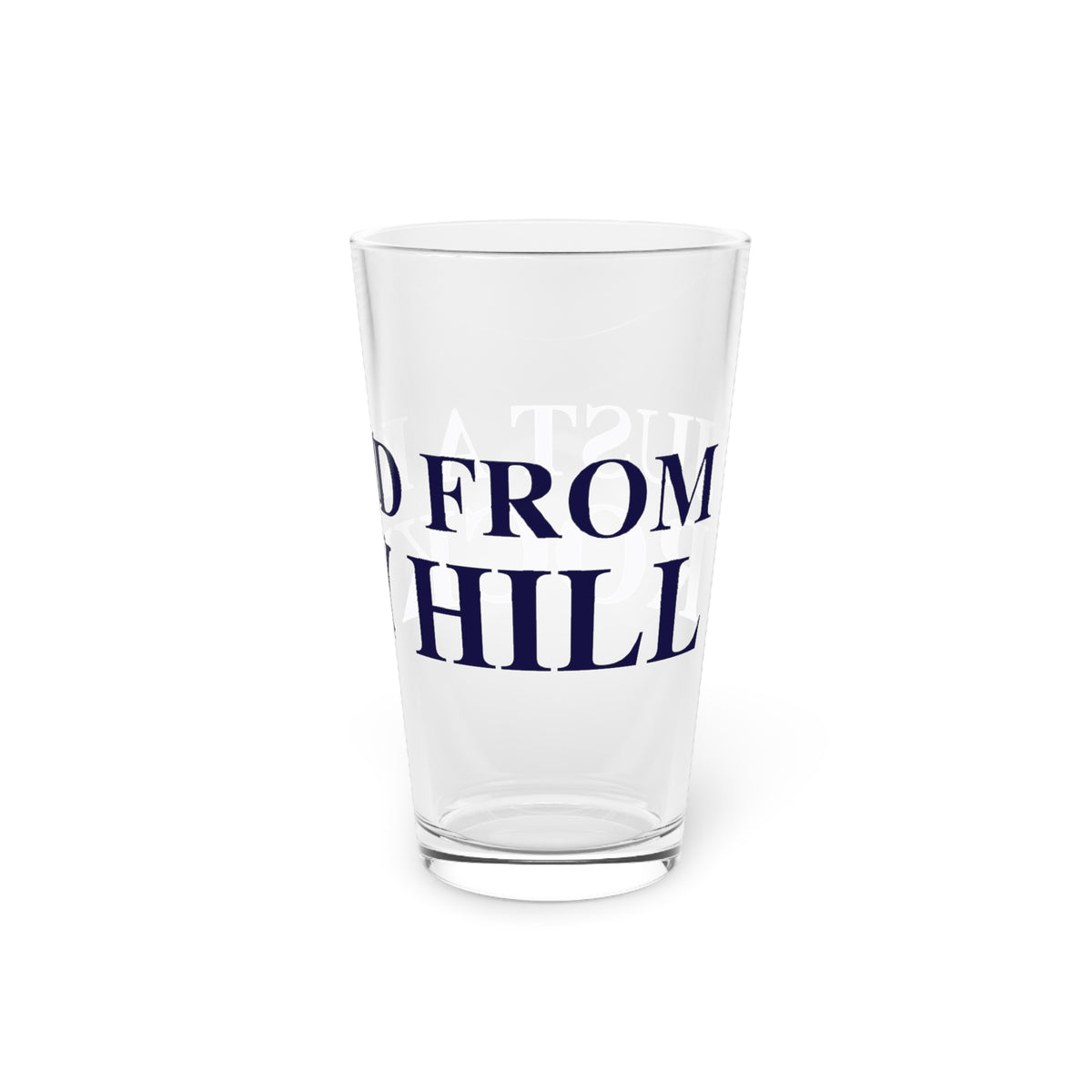 Just a kid from Rocky Hill Pint Glass, 16oz