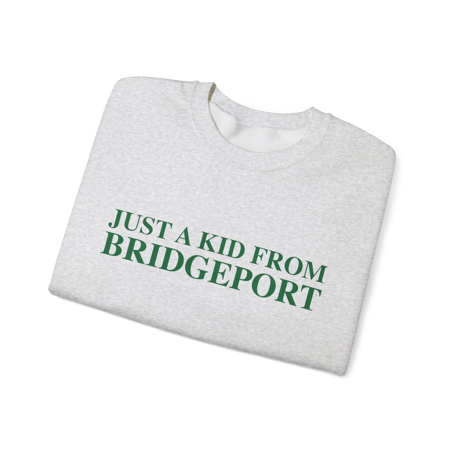 Just a kid from Bridgeport Unisex Heavy Blend™ Crewneck Sweatshirt