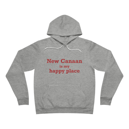 New Canaan Is My Happy Place Unisex Sponge Fleece Pullover Hoodie Sweatshirt