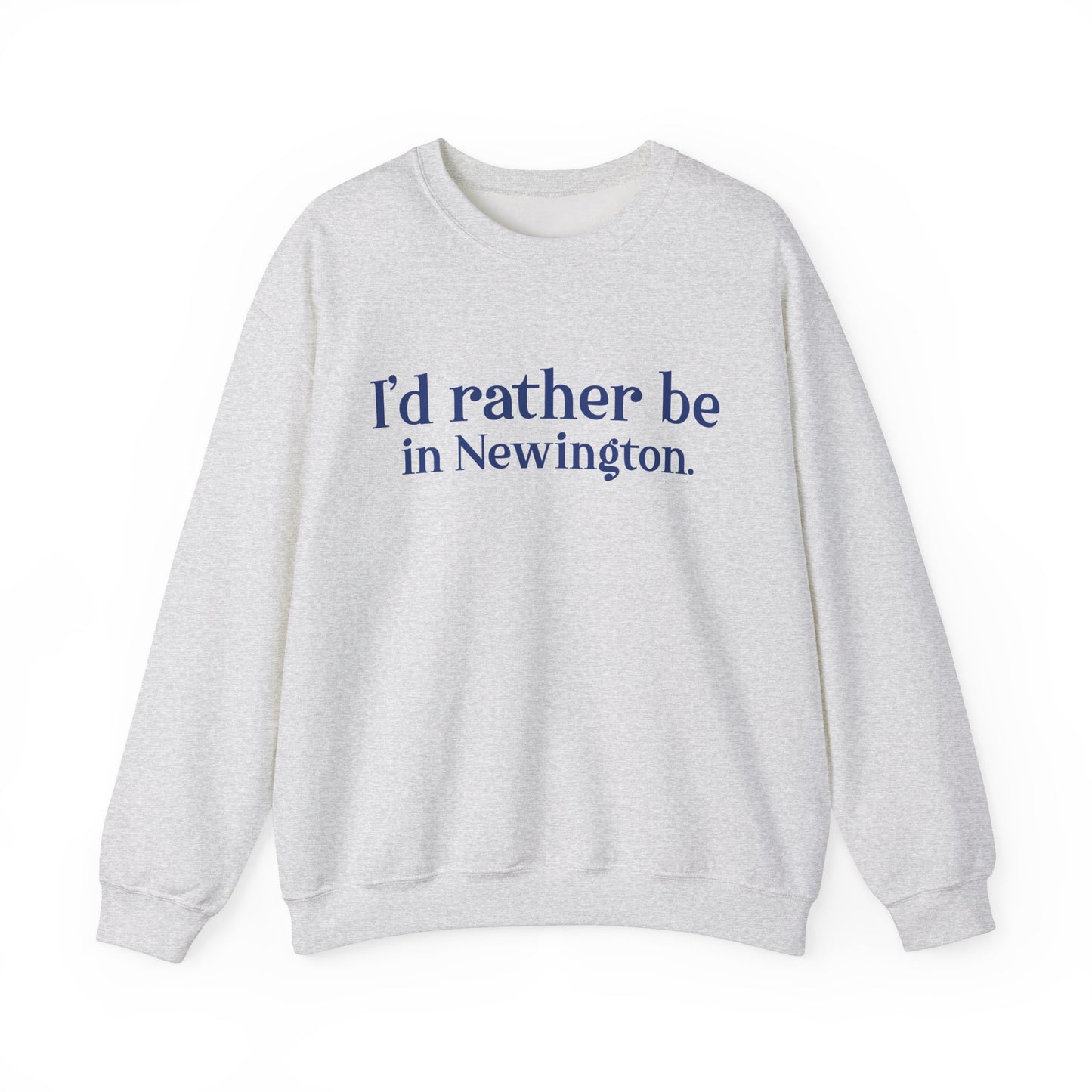 I'd rather be in Newington Unisex Heavy Blend™ Crewneck Sweatshirt