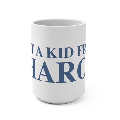 Just a kid from Sharon Mug 15oz