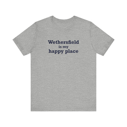 Wethersfield is My Happy Place Unisex Jersey Short Sleeve T-Shirt
