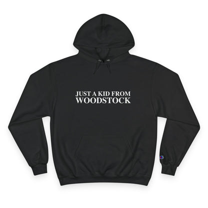 Just a kid from Woodstock Champion Hoodie