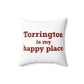 Torrington is My Happy Place Polyester Square Pillow