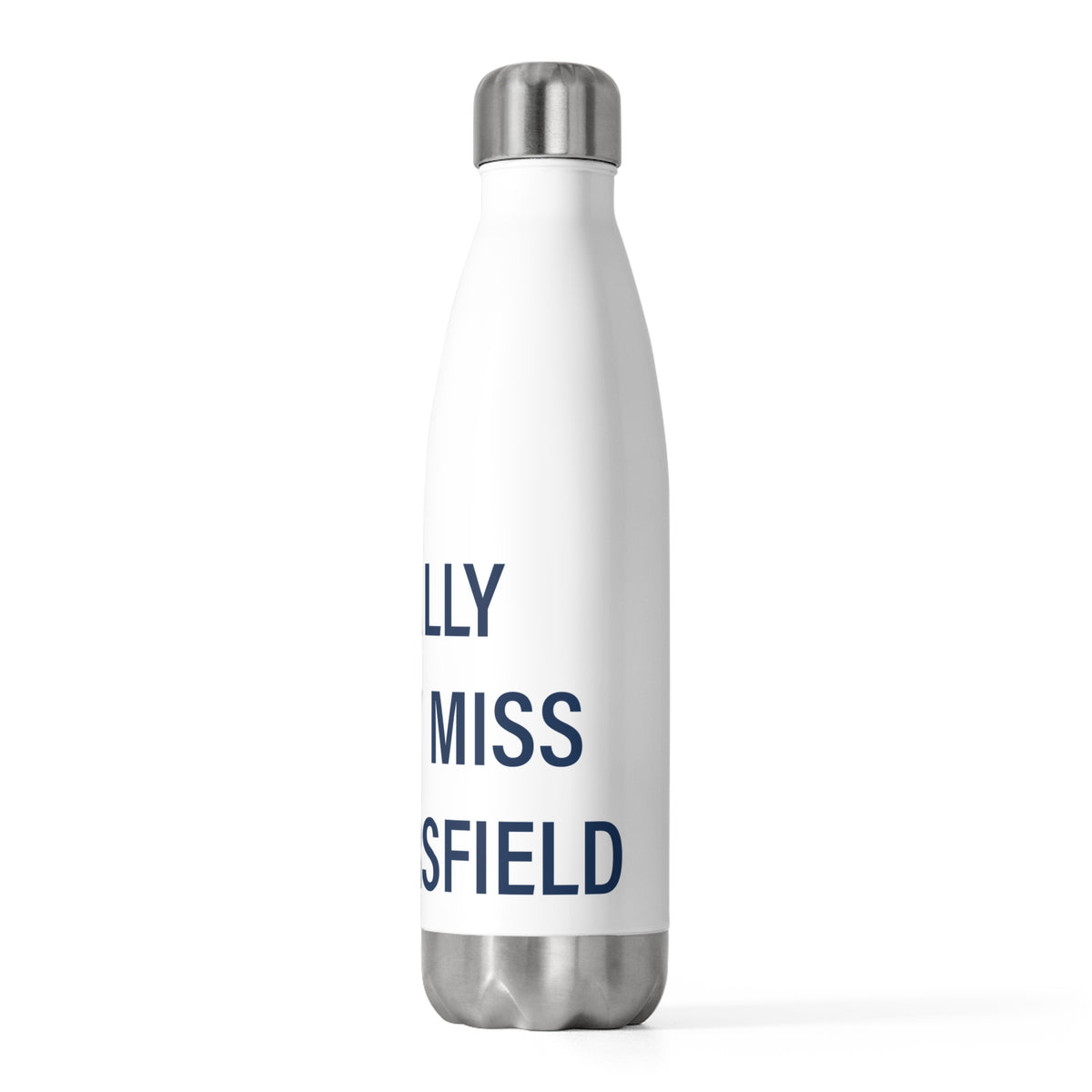 I Really Really Miss Wethersfield 20 oz Insulated Bottle