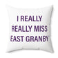 I Really Really Miss East Granby Polyester Square Pillow