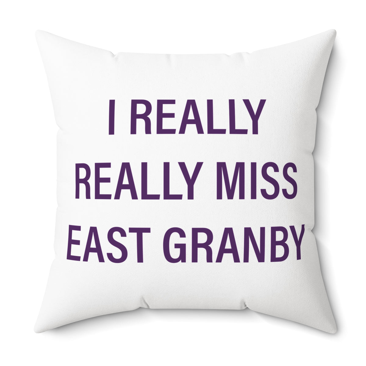I Really Really Miss East Granby Polyester Square Pillow