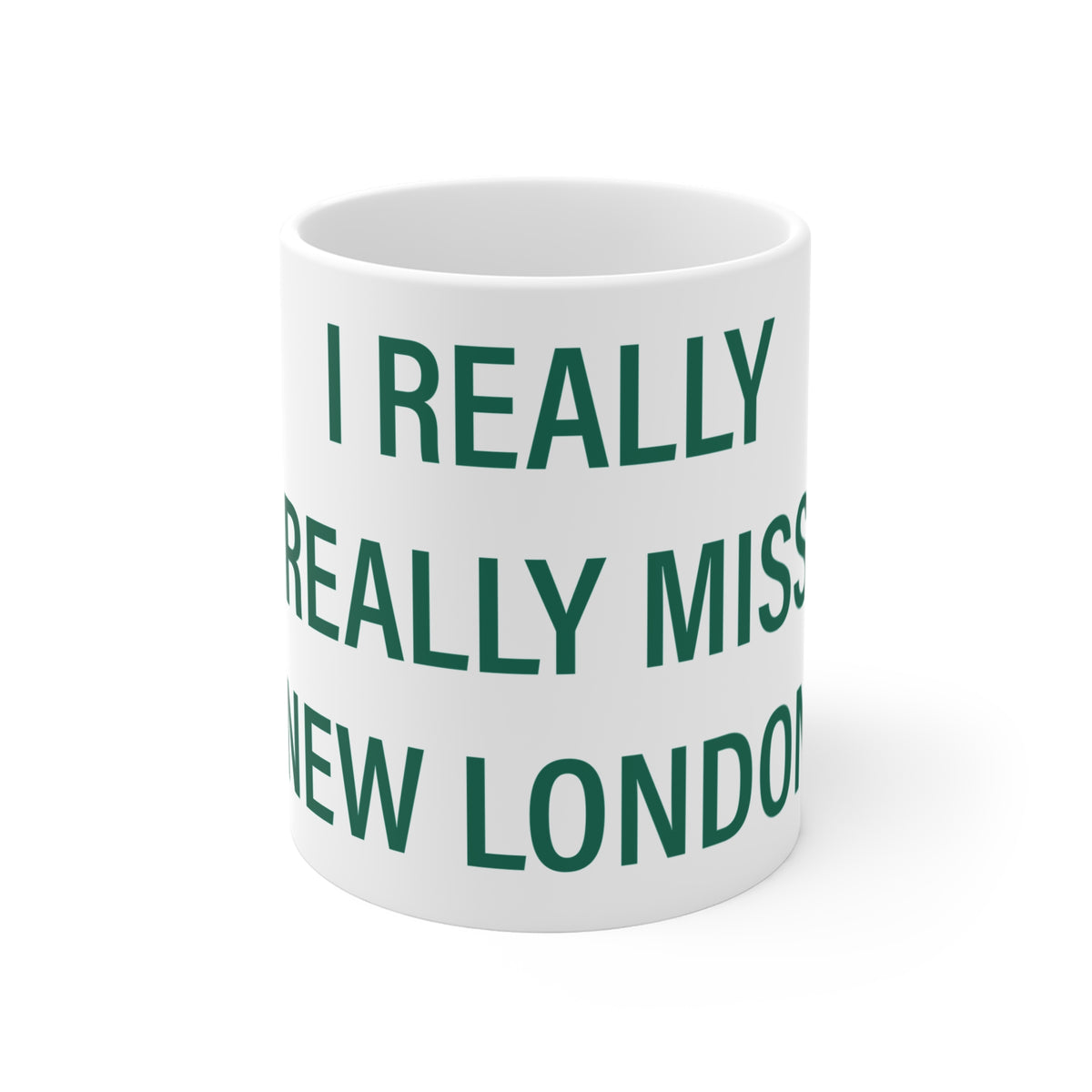 I Really Really Miss New London Connecticut Mug 11oz