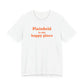 Plainfield is My Happy Place Unisex Jersey Short Sleeve T-Shirt