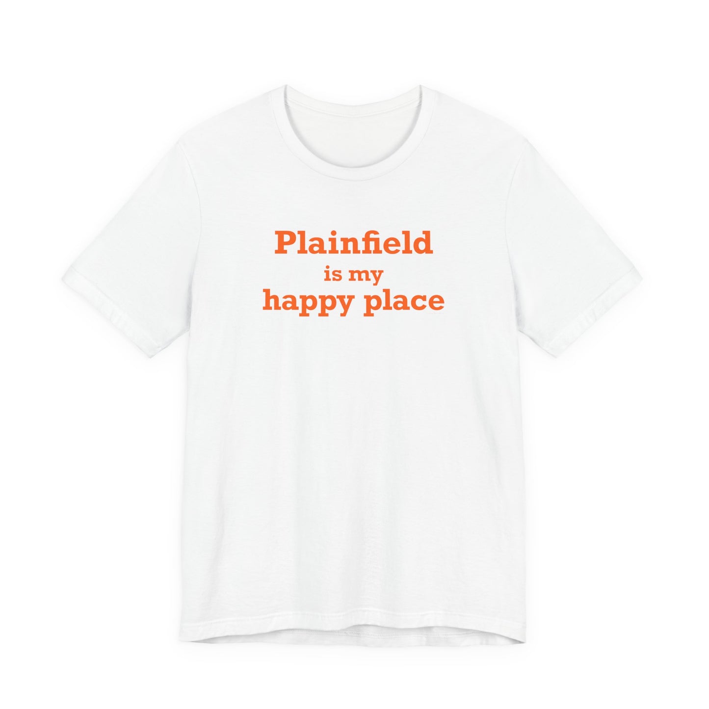 Plainfield is My Happy Place Unisex Jersey Short Sleeve T-Shirt