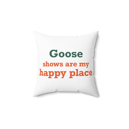 Goose Shows Are My Happy Place - Orange & Green Polyester Square Pillow
