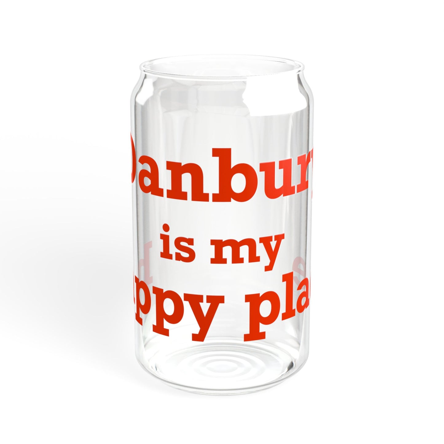 Danbury Is My Happy Place Sipper Glass, 16oz